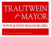 Trautwein for Mayor sign.jpg