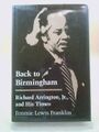 Back to Birmingham: Richard Arrington Jr, and His Times